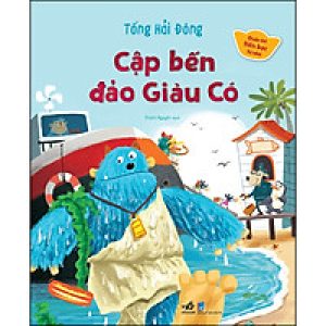 Quản Trị Tiền Bạc Từ Nhỏ – Cập Bến Đảo Giàu Có