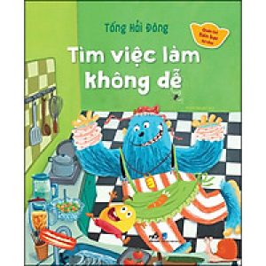 Quản Trị Tiền Bạc Từ Nhỏ – Tìm Việc Làm Không Dễ